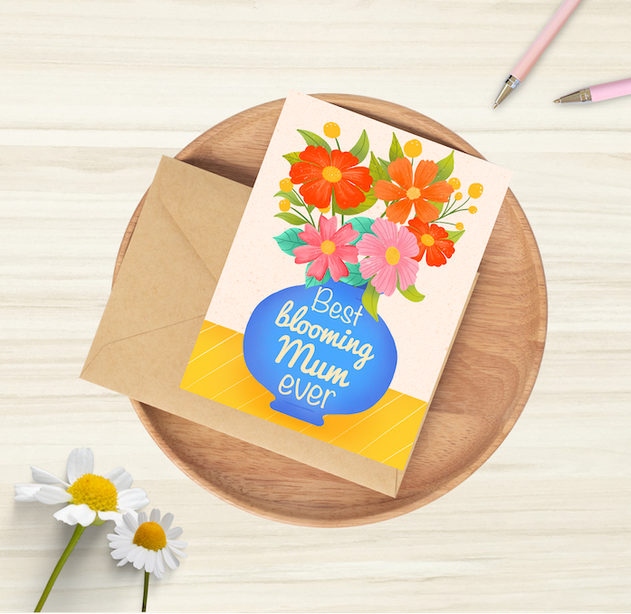 Best blooming Mum ever - Mother's Day card