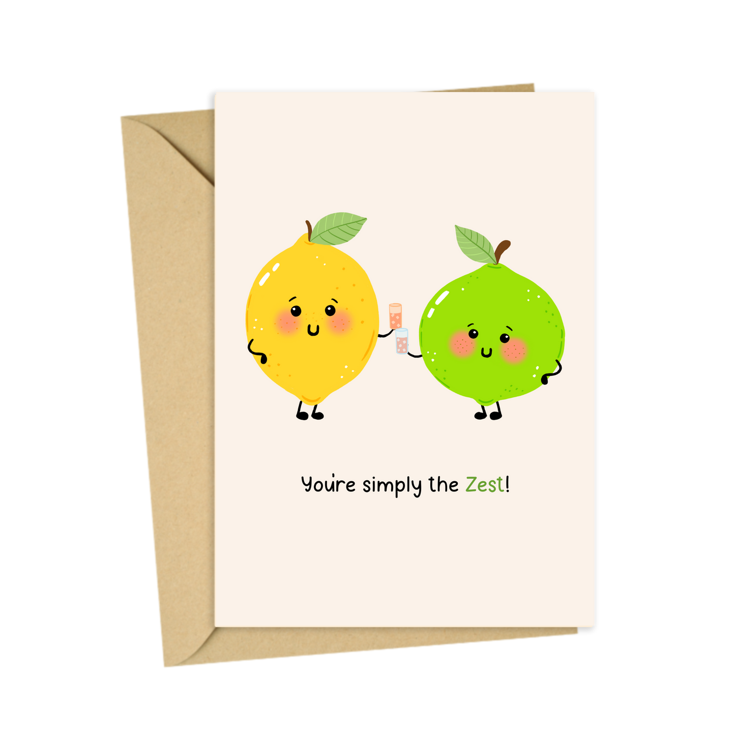 You're simply the zest card