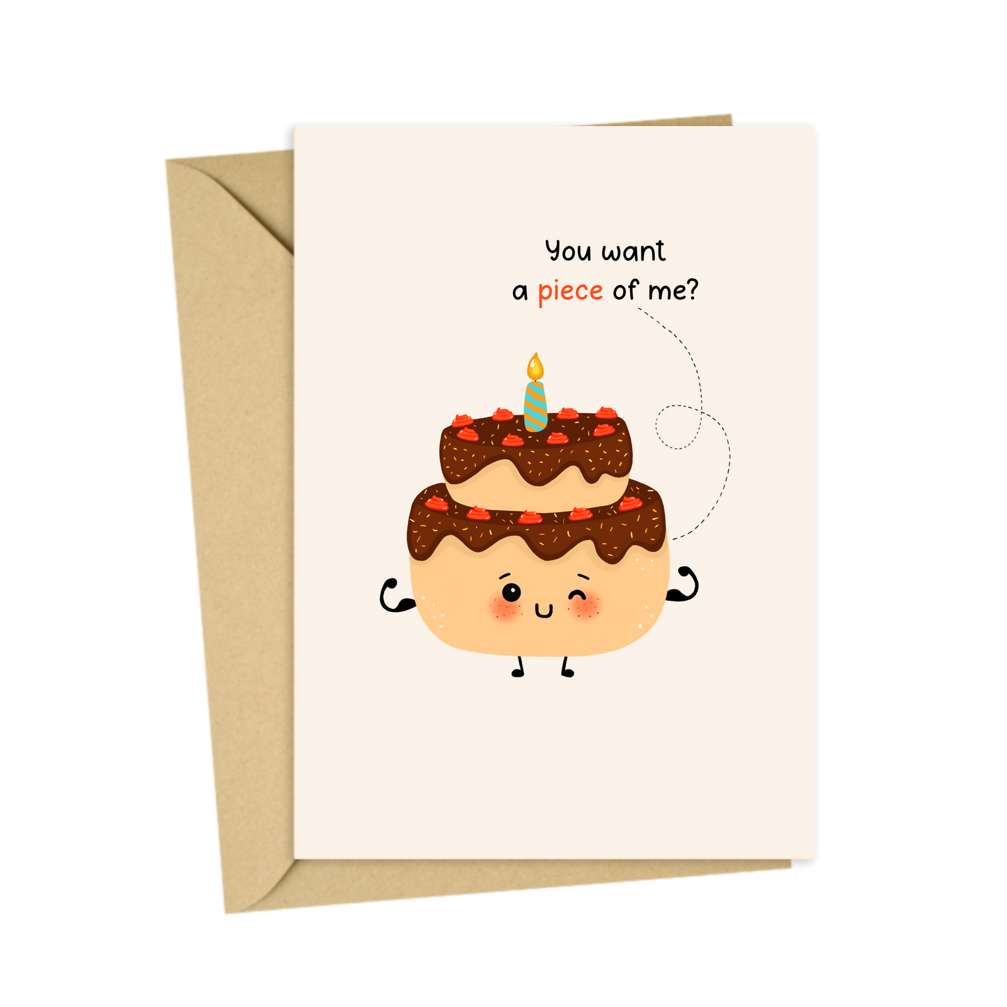 'You want a piece of me?' Cute birthday cake card