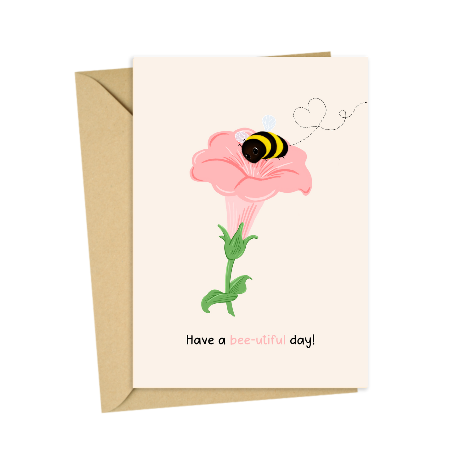 Have a bee-utiful day Card